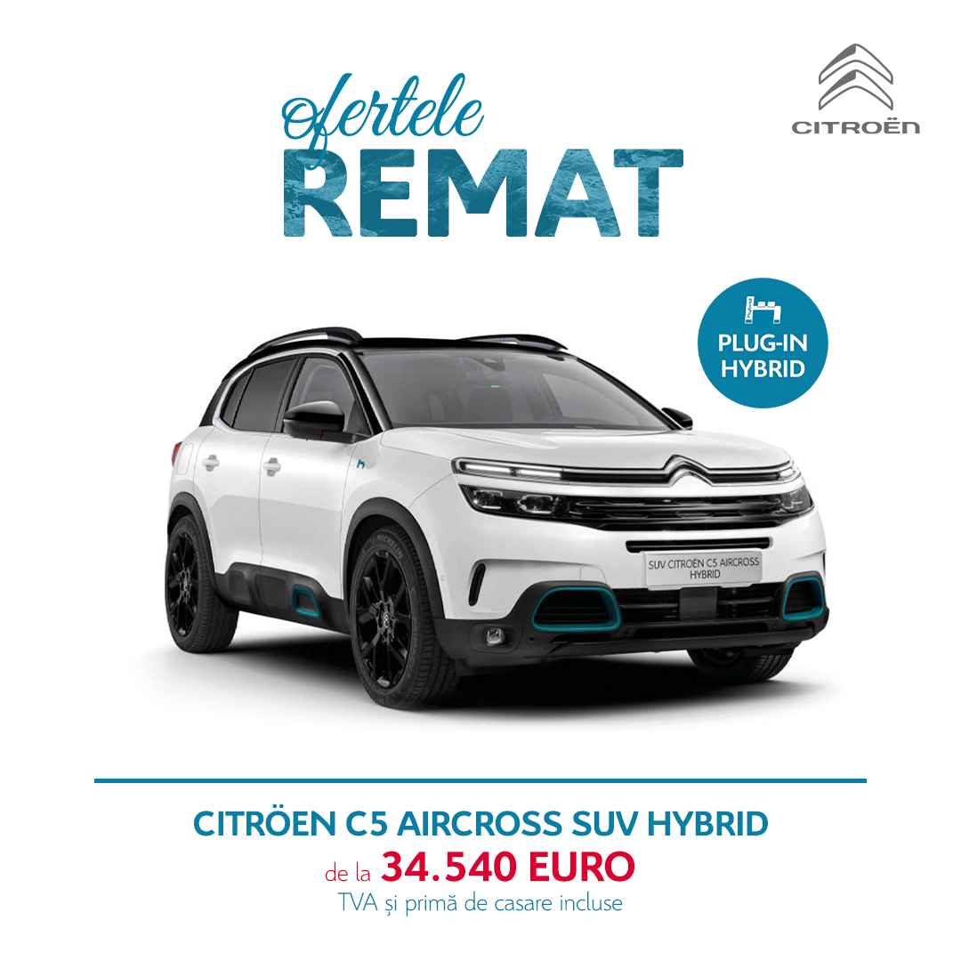 OFERTELE REMAT – Citroën C5 Aircross SUV HYBRID